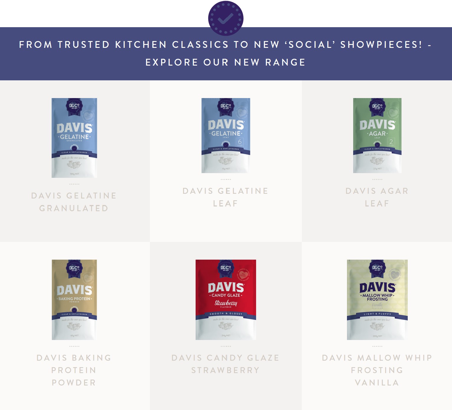 And if you’re seeking inspiration for industry-scale, gelatin-based innovations, don’t hesitate to get in touch. Diverse areas of application demand different types of gelatin, and so choosing the best one for your product requires expert advice - something with which our experienced team of food technologists is more than happy to help.